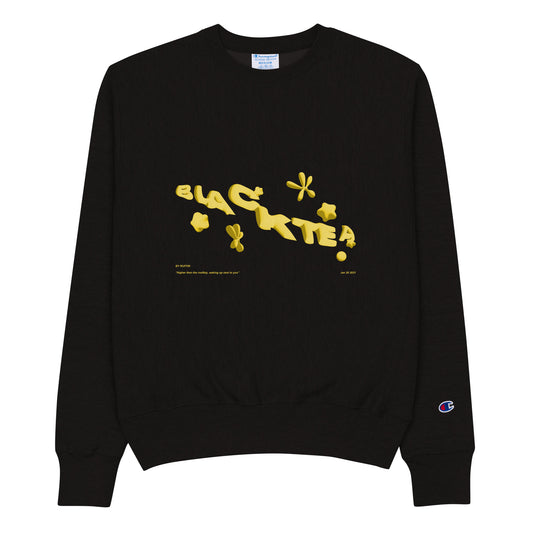 “Black Tea” Premium Champion Sweatshirt