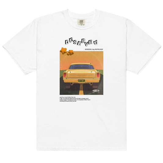 “Deserve U” T-Shirt